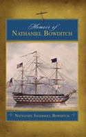 Memoir of Nathaniel Bowditch (trade) 1429097450 Book Cover