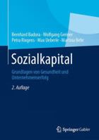 Sozialkapital: Grundlagen von Gesundheit und Unternehmenserfolg 364236912X Book Cover