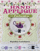 Hand Appliqu� with Embroidery 1574326775 Book Cover