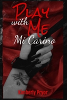 Play with Me Mi Carino B0GXFN1YMK Book Cover