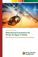 Relev�ncia Econ�mica da Perda de �gua Tratada 6202403160 Book Cover