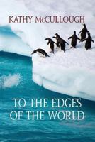 To The Edges of the World 193927575X Book Cover
