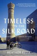 Timeless On The Silk Road 0648496902 Book Cover