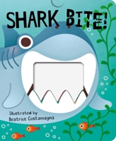 Shark Bite! 1499801076 Book Cover