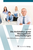 Die Architektur guter Management-Entscheidungen 3639415302 Book Cover