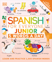 Spanish for Everyone Junior: 5 Words a Day 0744036763 Book Cover