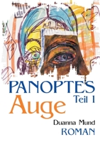 Panoptes1: Auge 3756850919 Book Cover