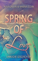 Spring of Love: Sinnliche Geschichten 3347999908 Book Cover