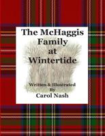 The McHaggis Family at Wintertide 1503236560 Book Cover
