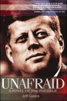 Unafraid: A Novel of the Possible 0595471927 Book Cover