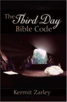 The Third Day Bible Code 1933538430 Book Cover