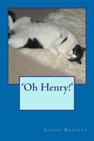 'oh Henry!!' 1475020724 Book Cover