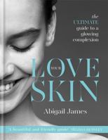 Love Your Skin 0857834142 Book Cover