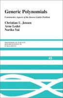 Generic Polynomials: Constructive Aspects of the Inverse Galois Problem (Mathematical Sciences Research Institute Publications) 0521819989 Book Cover