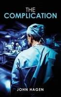 The Complication 1964482461 Book Cover