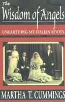 Wisdom of Angels: Unearthing My Italian Roots 0828320721 Book Cover