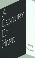 A Century of Hope 1588207013 Book Cover