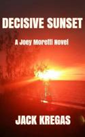 Decisive Sunset 1981911537 Book Cover