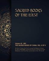 The Sacred Books of China: Volume 6 of 6 1788942825 Book Cover
