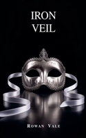 Iron Veil (Sovereign Sin) B0GZX18D3P Book Cover