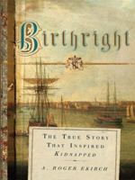Birthright: The True Story that Inspired 'Kidnapped' 0393340015 Book Cover