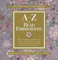 A-Z of Bead Embroidery 0975092073 Book Cover