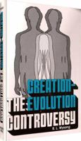 Creation: The Evolution Controversy 0918112028 Book Cover