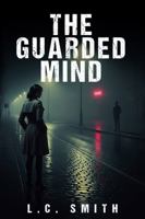 The Guarded Mind B0FNWRGTCF Book Cover