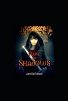 I Love the Shadows: A Kaitlyn Strong Story B0HBBK3RV9 Book Cover