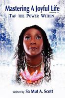 Mastering a Joyful Life Volume III 1453522174 Book Cover