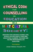 Ethical Code for Counseling in Education in a Multicultural Society 1471088669 Book Cover