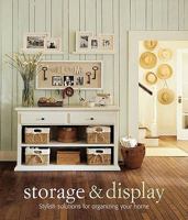 Storage and Display: Stylish Solutions for Organizing Your Home (Design Library): Stylish Solutions for Organizing Your Home 1905825072 Book Cover