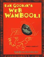 Dan Gookin's Web Wambooli: Can You Teach it Tricks? 0201885972 Book Cover