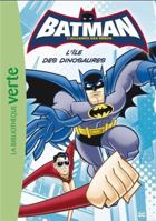 Batman 01 - L'île des dinosaures 2017203963 Book Cover