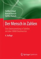 Der Mensch in Zahlen: Eine Datensammlung in Tabellen Mit Über 20000 Einzelwerten 3642553982 Book Cover