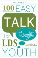 100 Easy Talks for LDS Youth: Volume One 1555174175 Book Cover