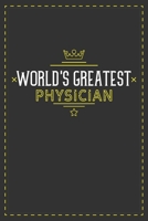 World's Greatest Physician: Lined notebook - best gift for Physician B083XVJFN8 Book Cover