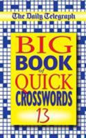 The Daily Telegraph Big Book of Quick Crosswords 13 0330432222 Book Cover