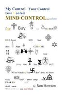 My Control, Your Control, Gun Control, Mind Control 1519164491 Book Cover