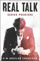 Real Talk: Series Premiere B08F6QNMMG Book Cover