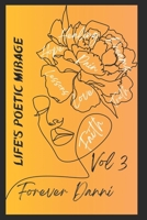 Life's Poetic Mirage: Volume 3 B0CLTLFFGL Book Cover