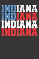 Notebook: College Ruled 6x9 120 Pages Indiana USA Flag American Vintage Retro 4th Of July 1082245356 Book Cover