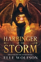 Harbinger of the Storm: Dragons of the Storm Book 1 1956541004 Book Cover
