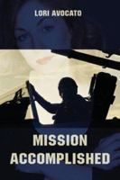 Mission Accomplished 141370431X Book Cover