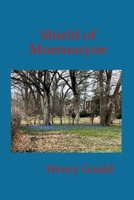 Shield of Mnemosyne 130026618X Book Cover