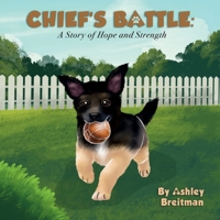 Chief's Battle: A Story of Hope and Strength B0F4VHXSB6 Book Cover