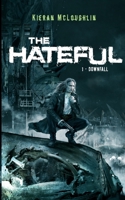 The Hateful: Downfall 1739602919 Book Cover