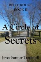 A Circle of Secrets: Belle Rouge II 1942766114 Book Cover