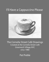 I'll Have A Cappuccino Please 1534969977 Book Cover