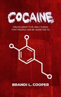 Cocaine 0692070559 Book Cover